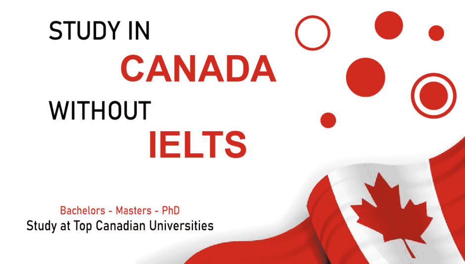 Top Canadian Universities without IELTS for International Students