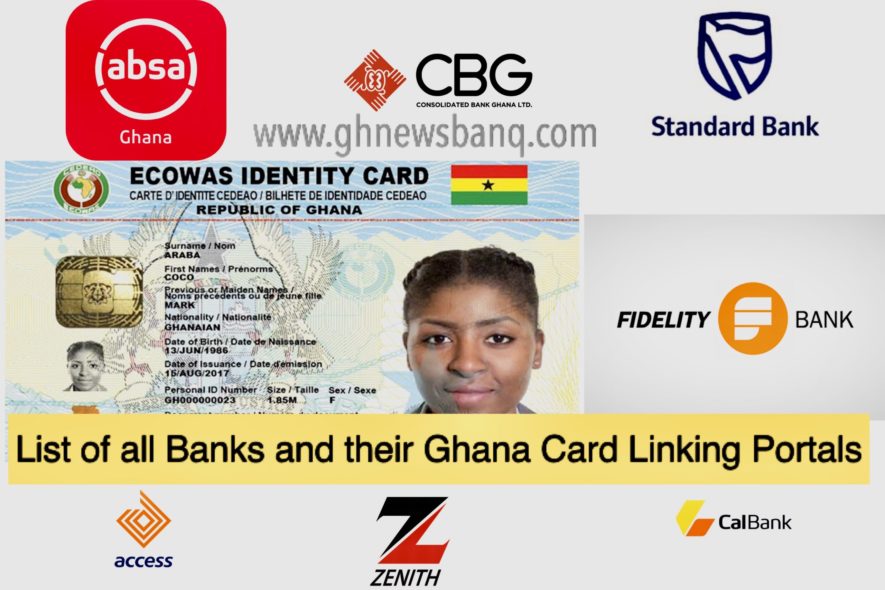 List of all Banks and their Ghana Card Linking Portals - GhnewsbanQ