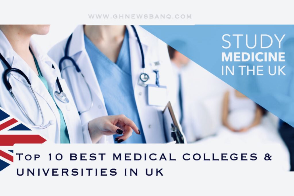 Top 10 Best Medical Colleges in UK for International Students 2023