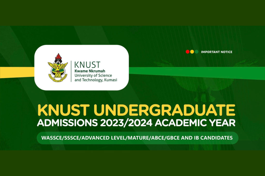 KNUST Undergraduate Admission Forms 2023/2024 Are Out - GhnewsbanQ